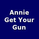 Annie Get Your Gun 2